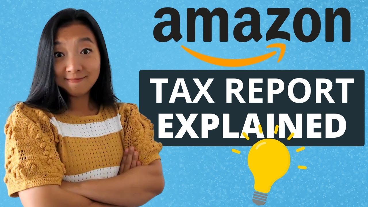 Where to find your Amazon Sales Tax Report (and what it means)