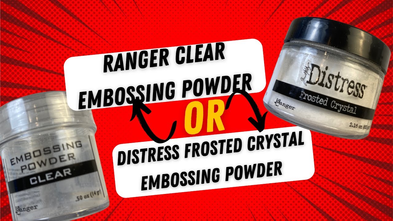 Ranger Clear or Distress Frosted Crystal Embossing Powder