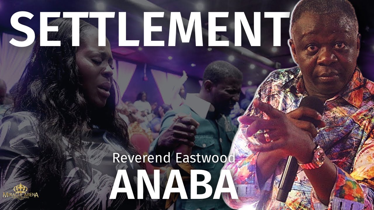 EPIC SETTLEMENT NIGHT | REVEREND EASTWOOD ANABA | PROPHET DR. KOFI DANSO | 22-05-2022