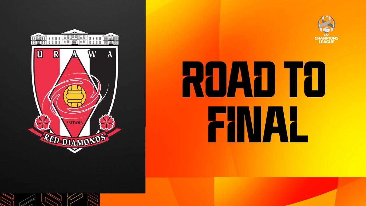 #ACL2022 Final | Urawa Red Diamonds (JPN) Road to Final