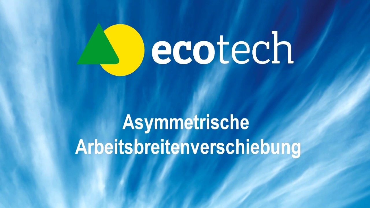 Asymetrische Arbeitsbreitenverschiebung einfach Erklärt