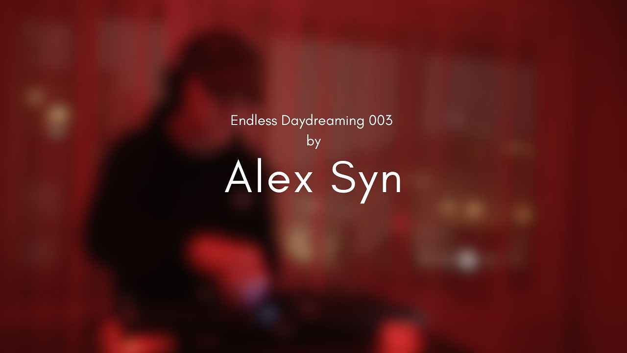 Endless Daydreaming 003 by Alex Syn
