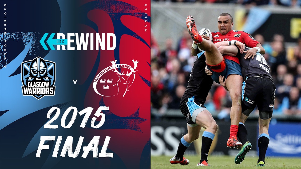 10 Years On | Glasgow Warriors v Munster 2015 Final | Highlights