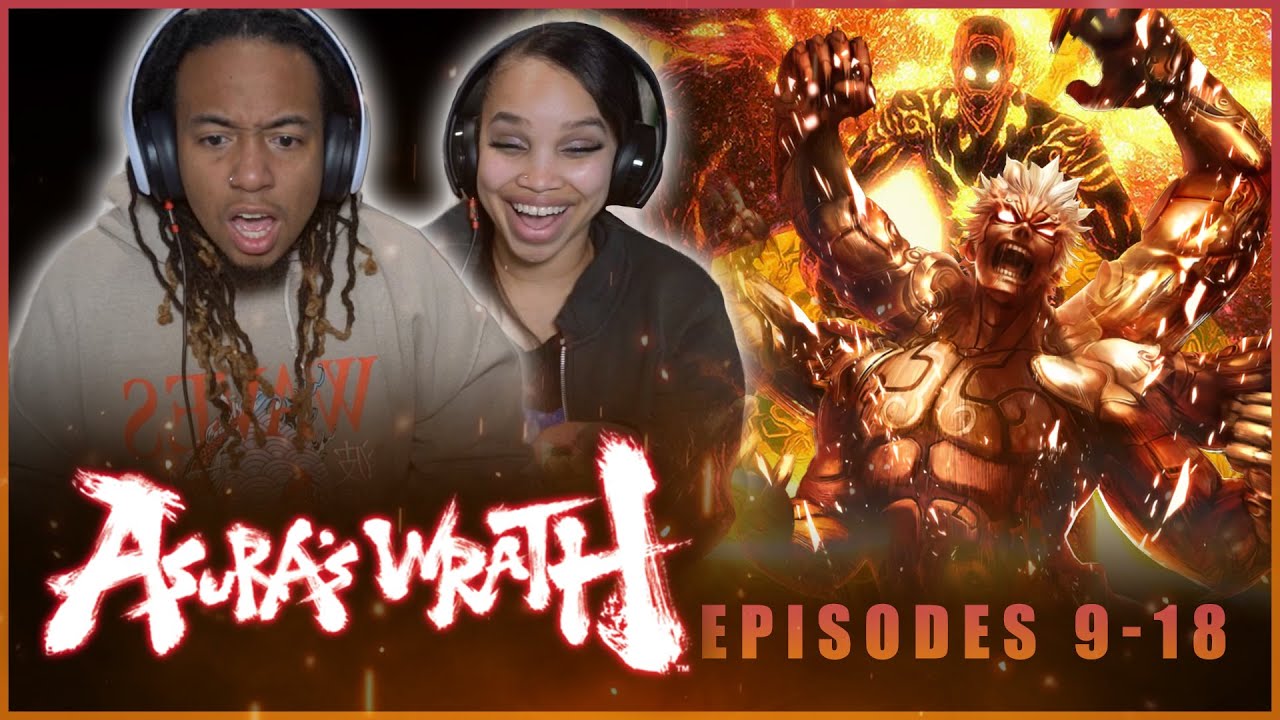 Asura is a UNIT!!! | Asura's Wrath Episodes 9-18