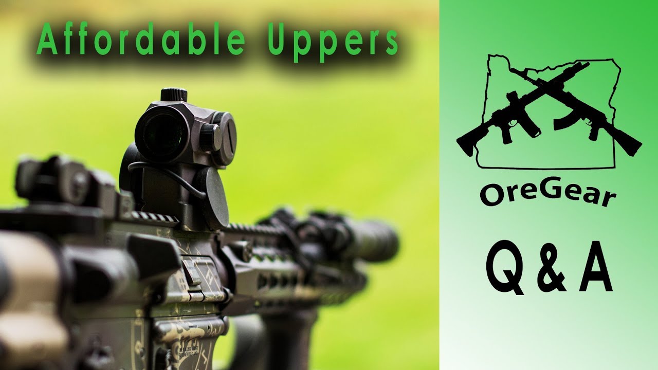 Affordable Uppers - OreGear Q&A