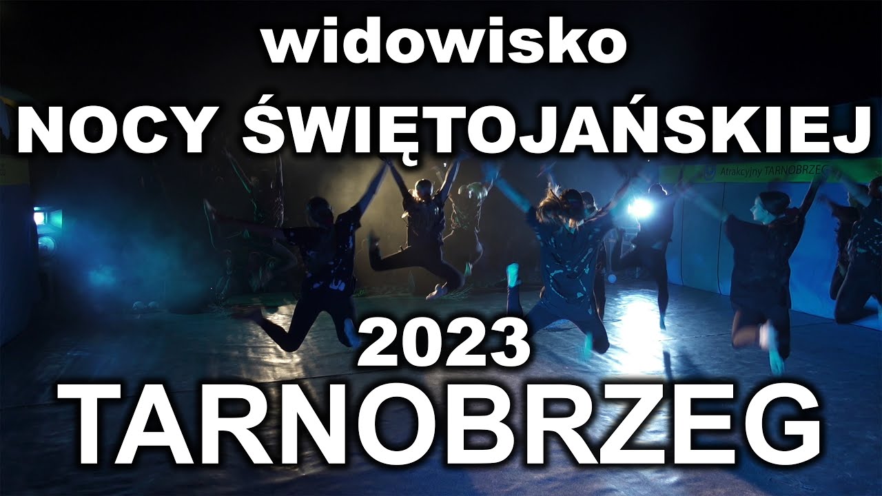 Tarnobrzeg - widowisko Nocy Świętojańskiej ( FRAM )