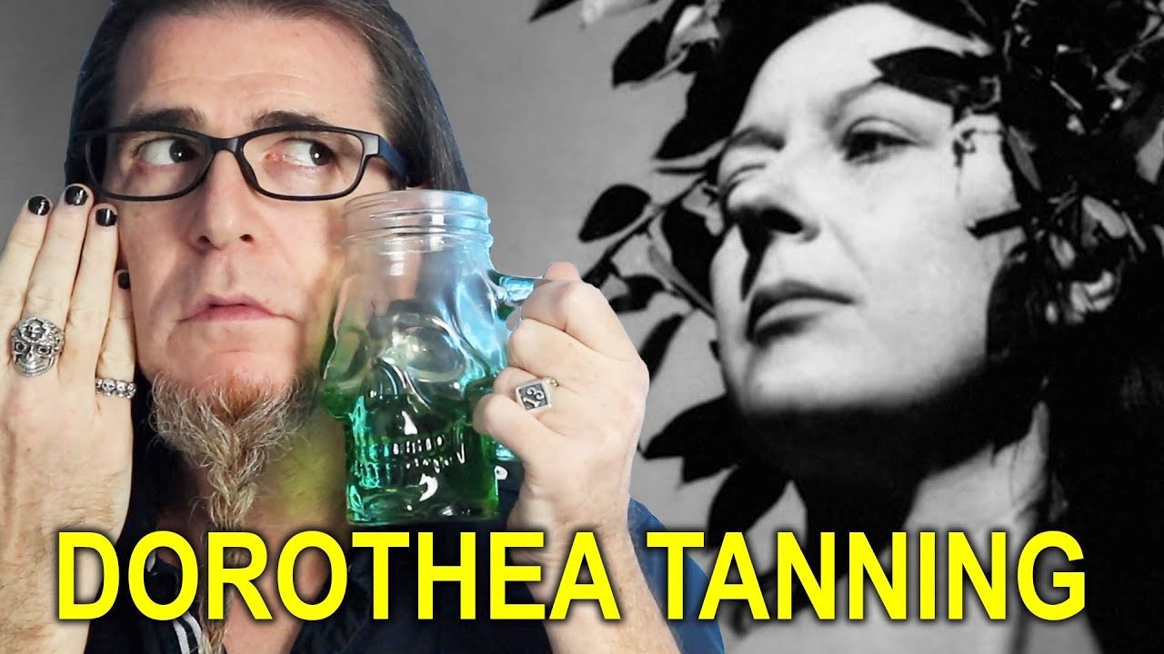 LA ALUCINADA Y SURREALISTA DOROTEA TANNING