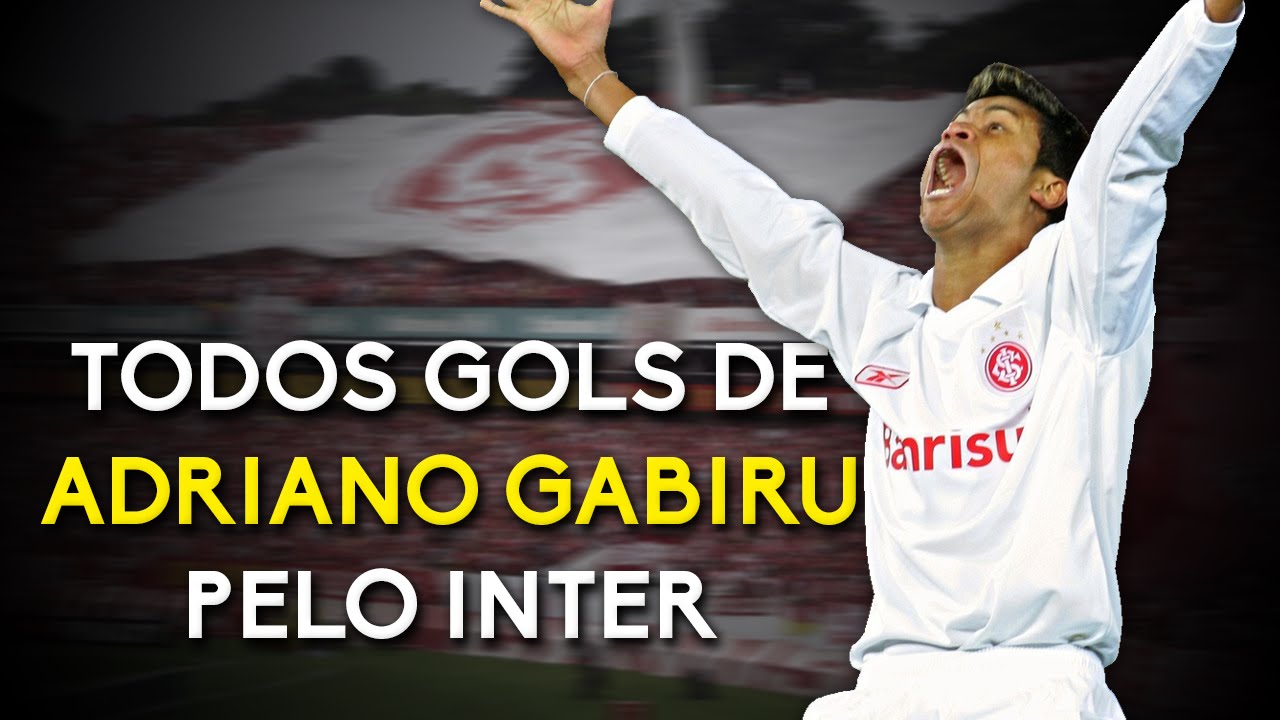 TODOS GOLS DE ADRIANO GABIRU PELO INTER