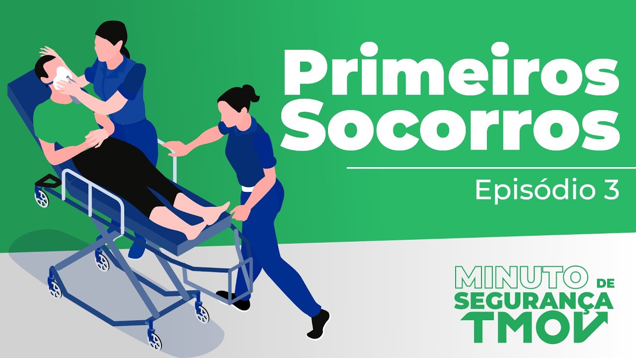 Minuto de Segurança  - Primeiros socorros
