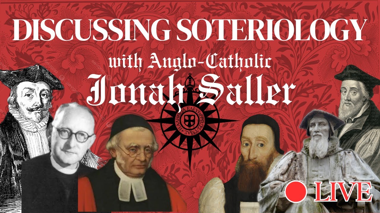 What Changed Our Minds (In Opposite Directions) on Soteriology - w/ Jonah Saller