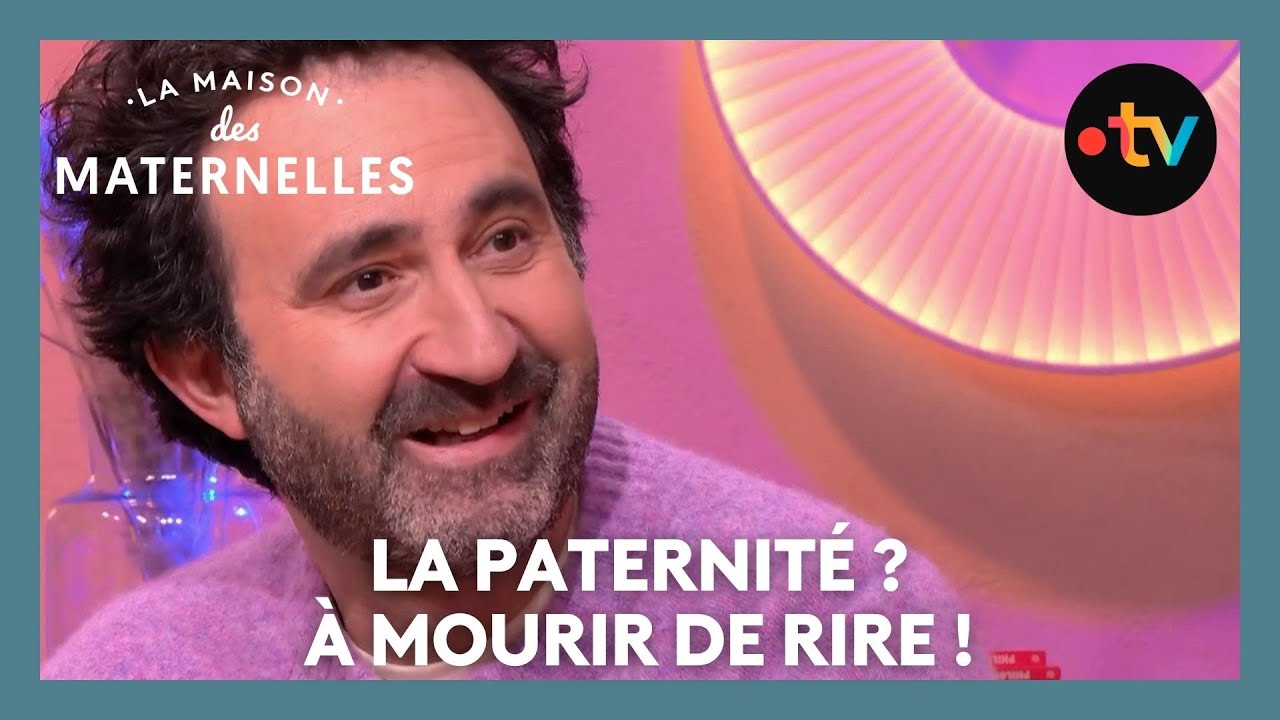 La paternité ? À mourir de rire ! - La Maison des maternelles #LMDM