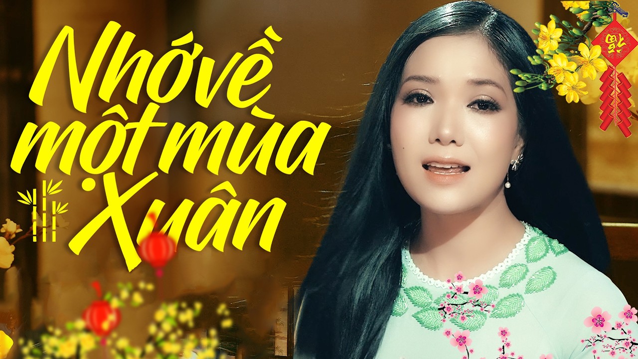 Nhớ Về Một Mùa Xuân - Hoa Đào Năm Trước | Thúy Huyền | Nhạc Xuân Hay Nhất