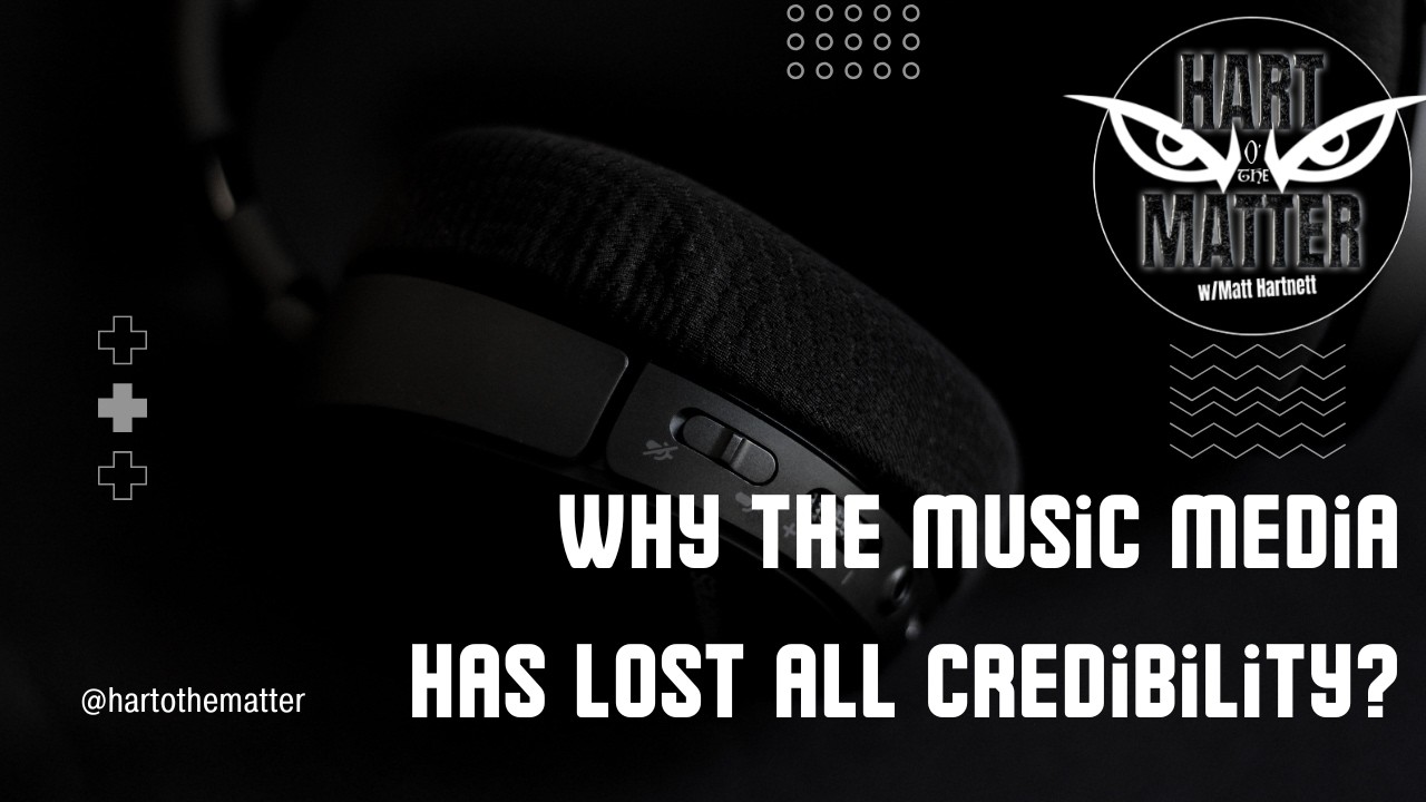 Why The Music Media Has Lost All Credibility?