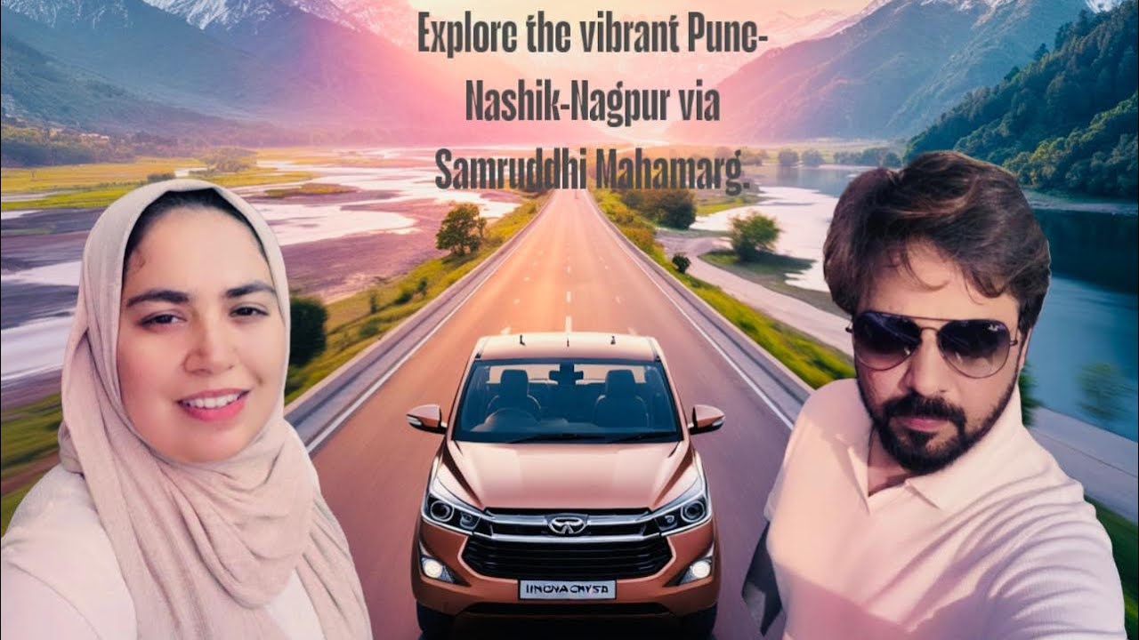 Exploring Samruddhi Mahamarg — The Pride of Maharashtra 🛣️✨