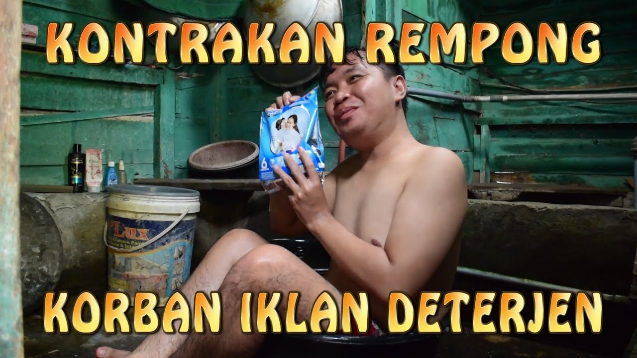 KONTRAKAN REMPONG EPISODE 32 II KORBAN IKLAN DETERJEN