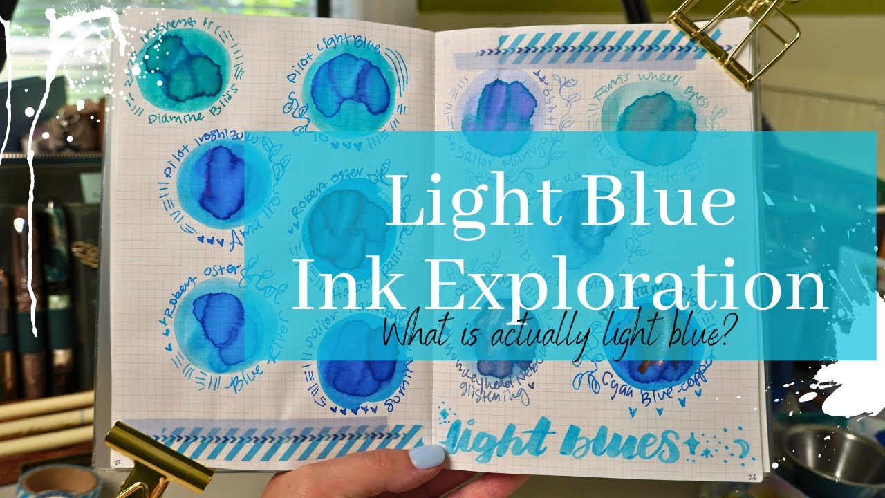 Light Blue Fountain Pen Ink 💙 | Ink Exploration No. 5