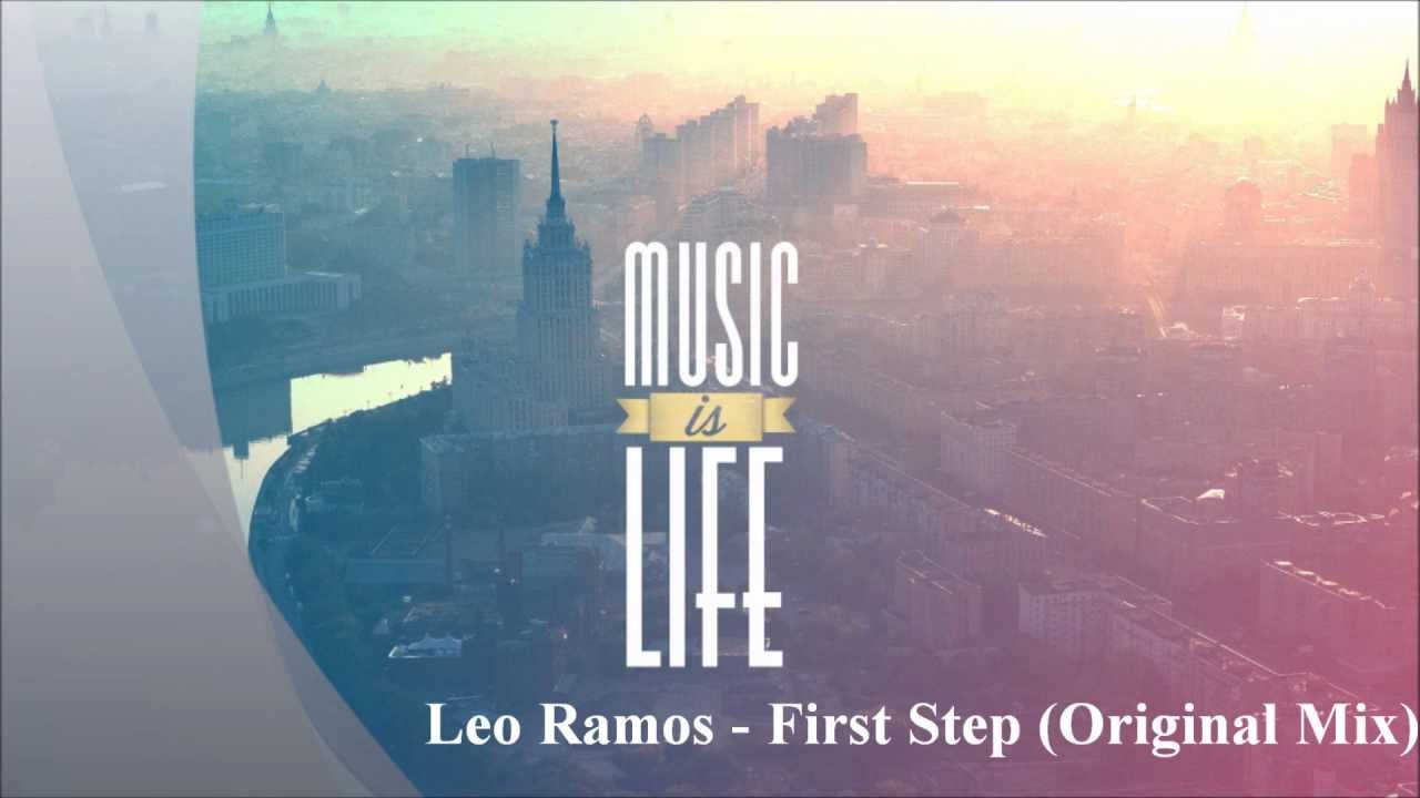 Leo Ramos - First Step (Original Mix)