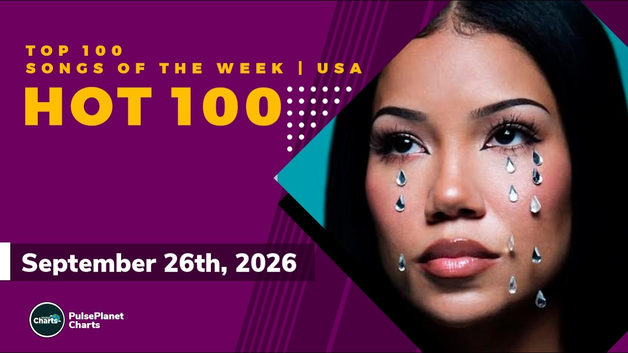 US Hot 100 Top Singles This Week + Bubbling Under Hot 100 (September 26th, 2026)