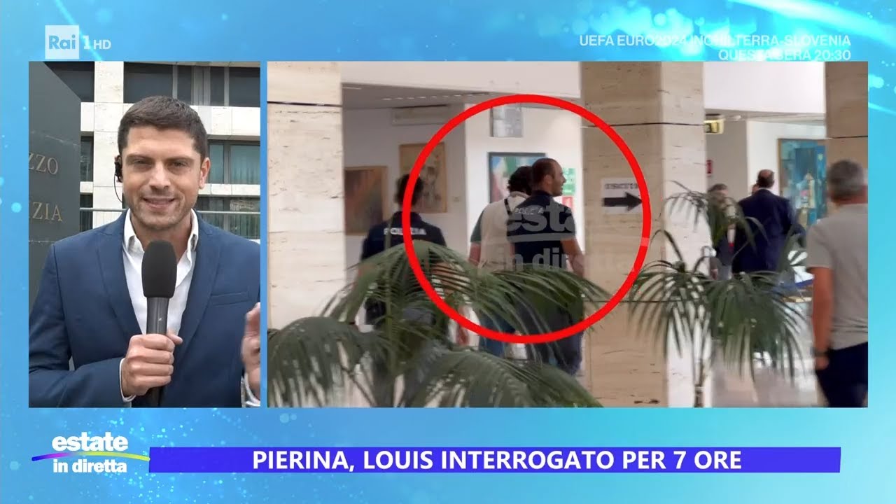 Pierina, Louis interrogato per 7 ore - Estate in diretta 25/06/2024