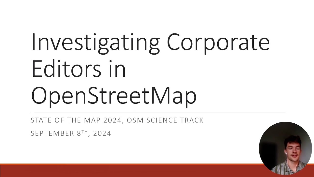 2024: Investigating Corporate Editors in OpenStreetMap