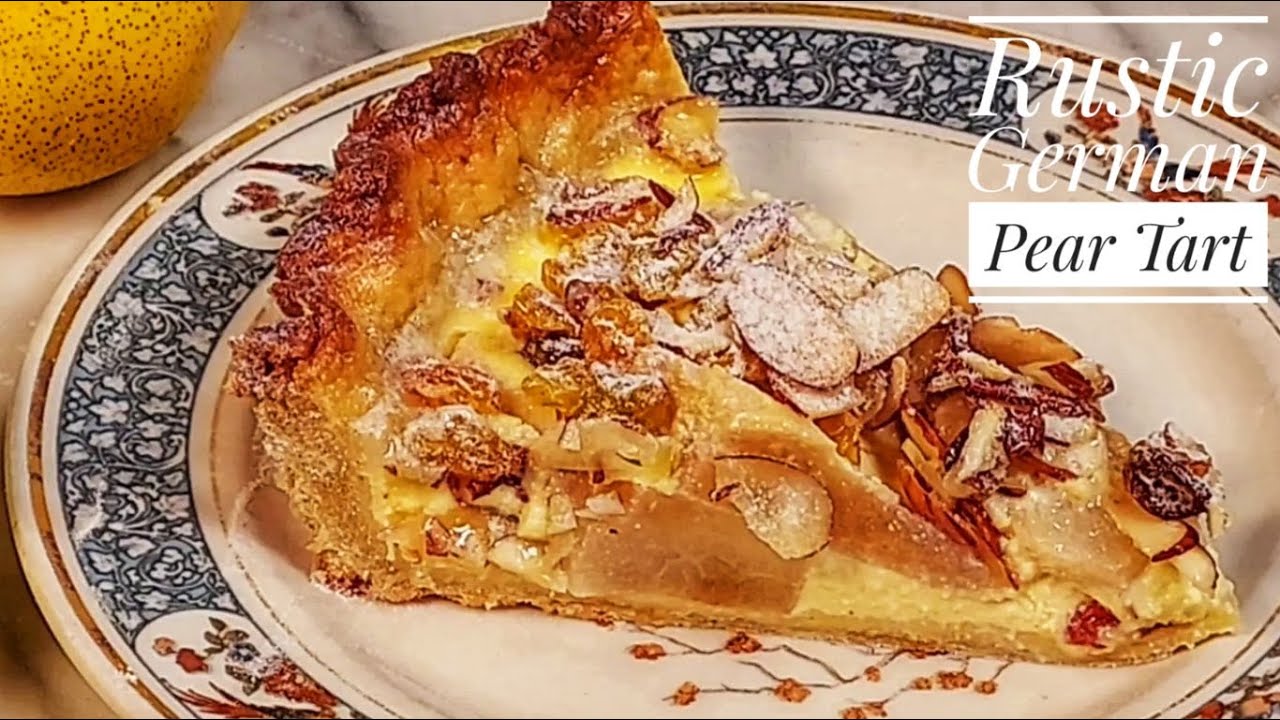 German Rustic Pear Tart | Great recipe for a rainy day