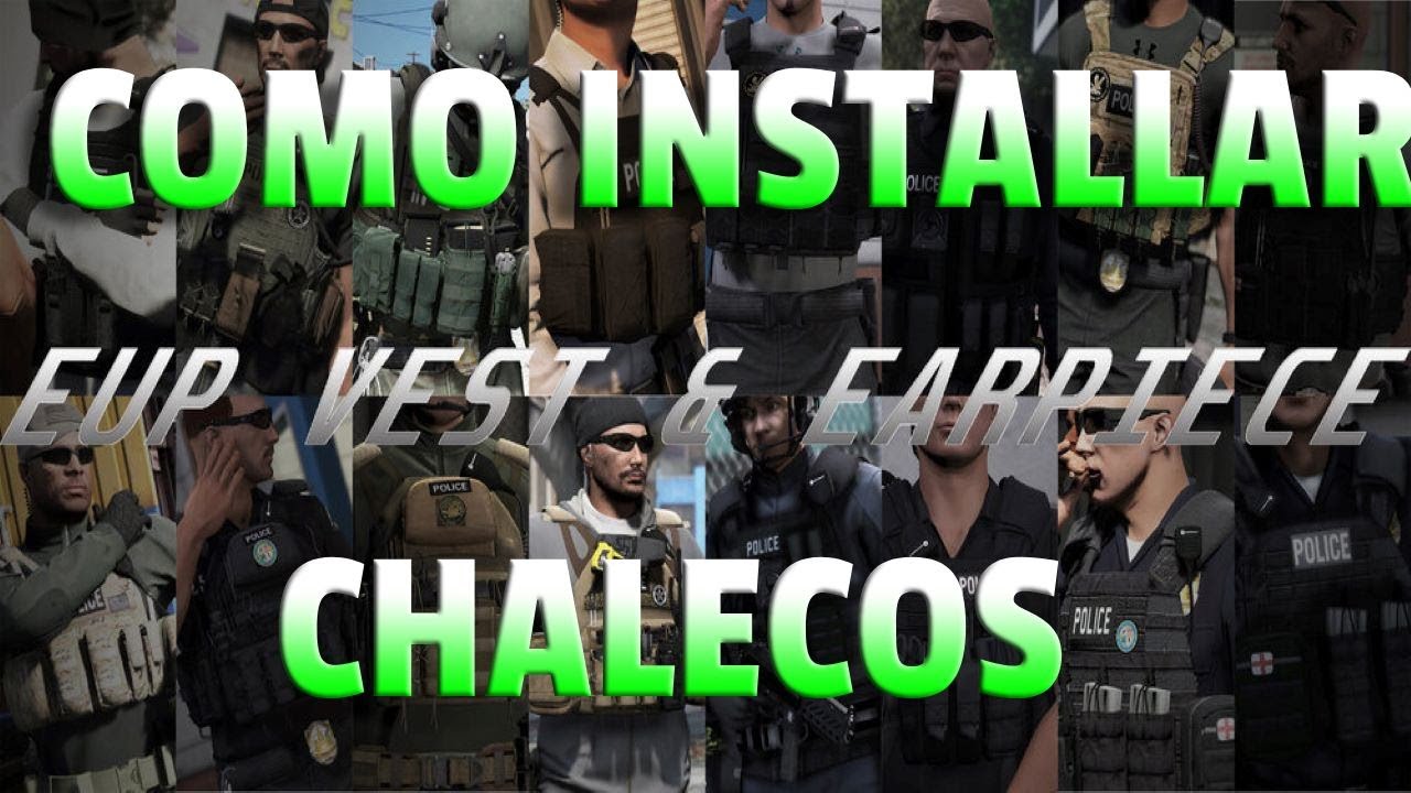 Como Installar y usar  EUP Earpiece & Vest (chalecos) for LSPDFR