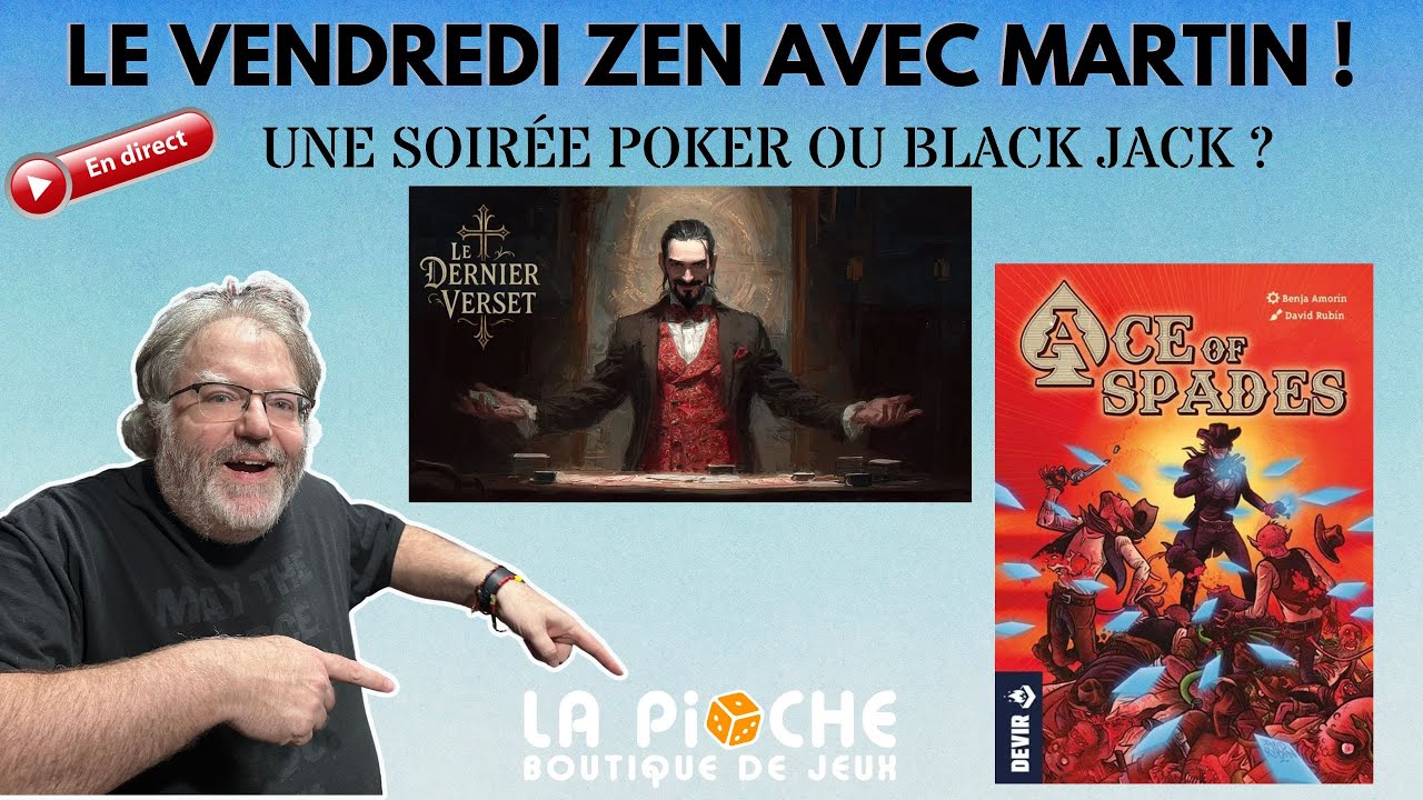 Le VENDREDI ZEN avec Martin #2 - Une soirée Poker ou une soirée Black Jack ?