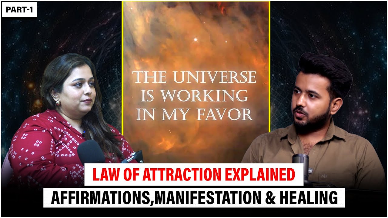 Law of Attraction Truth Explained | Affirmations, Manifestation, Healing & Reality I Part-1