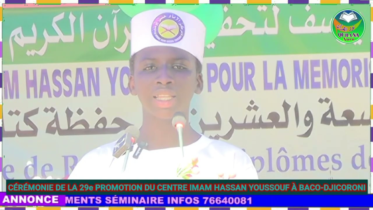 TV QURANA NORO VOUS PRÉSENTE CÉRÉMONIE DE LA 29e PROMOTION DU CENTRE IMAM HASSAN YOUSSOUF 