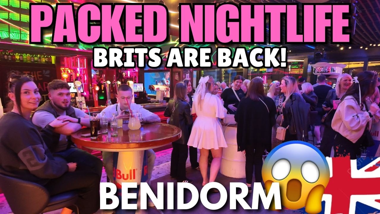 Benidorm's BUZZING February Nightlife! 😱🍻 The Brits are BACK?!