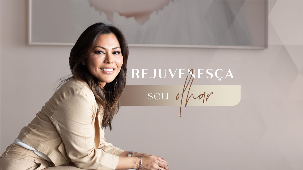 Rejuvenesça Seu Olhar: Tratamentos contra Olheiras | Luciana Hitomi