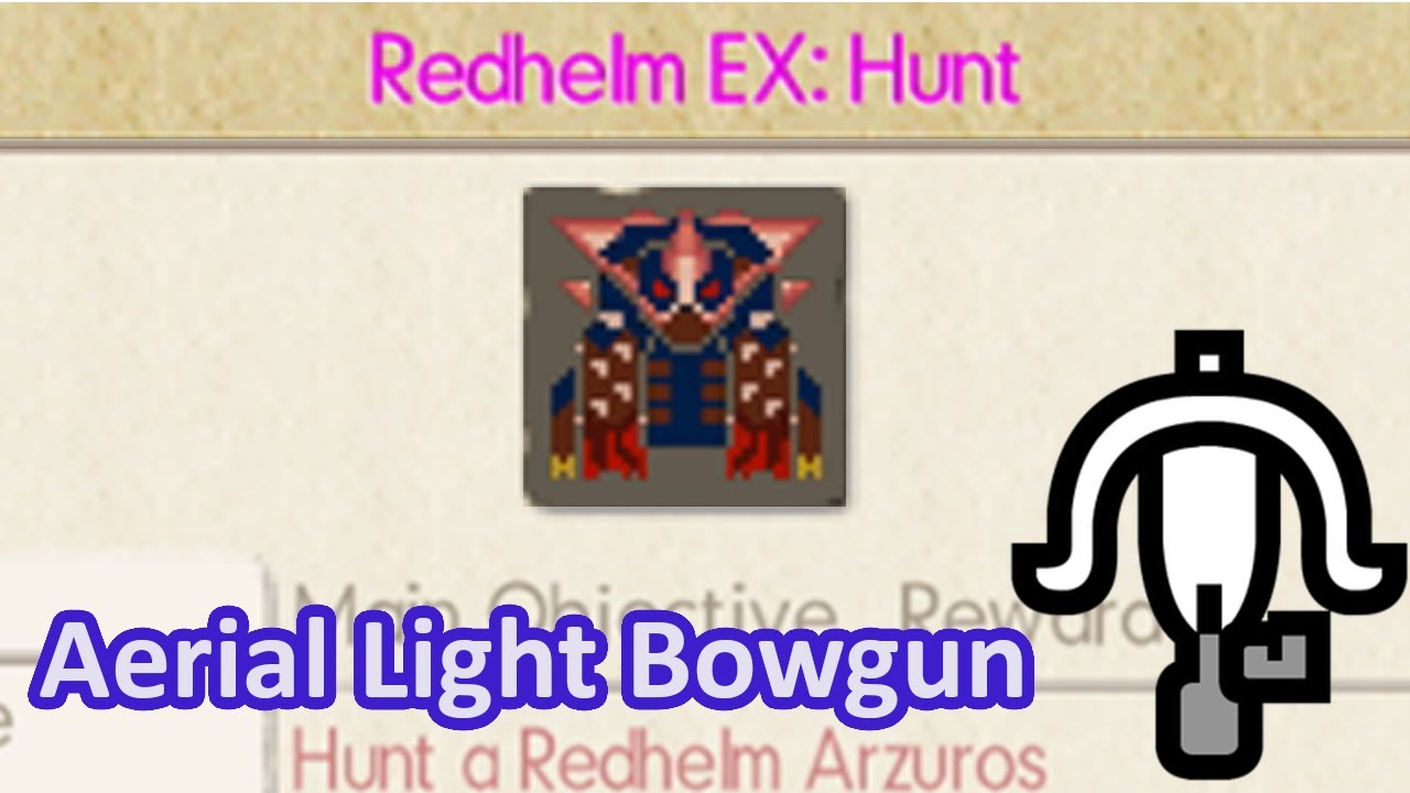 Redhelm EX vs Aerial Light Bowgun 14'34 | MHGU/MHXX