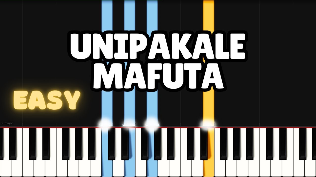 Celeste Fazulu - Unipakale Mafuta | EASY PIANO TUTORIAL BY Extreme Midi