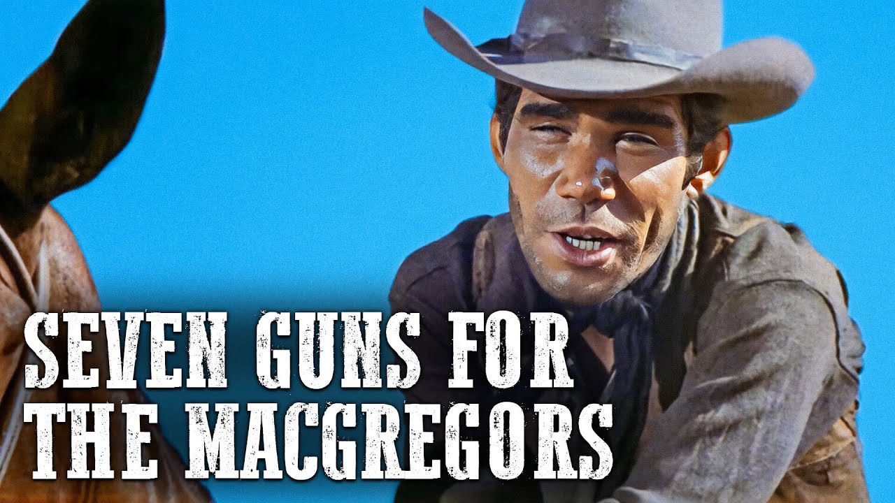 Seven Guns for the MacGregors | SPAGHETTI WESTERN | Full Western Movie