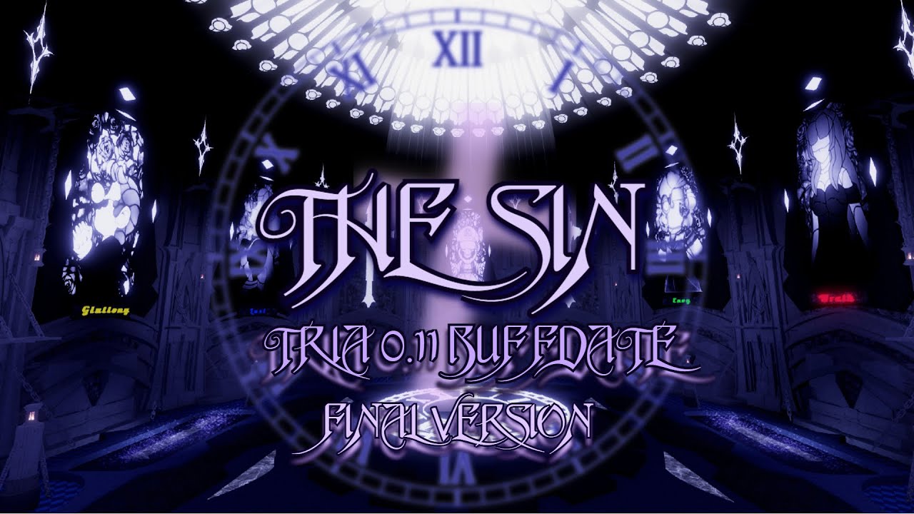 THE SIN 0.11 BUFFDATE (Final Version) [Impossible] | TRIA.OS