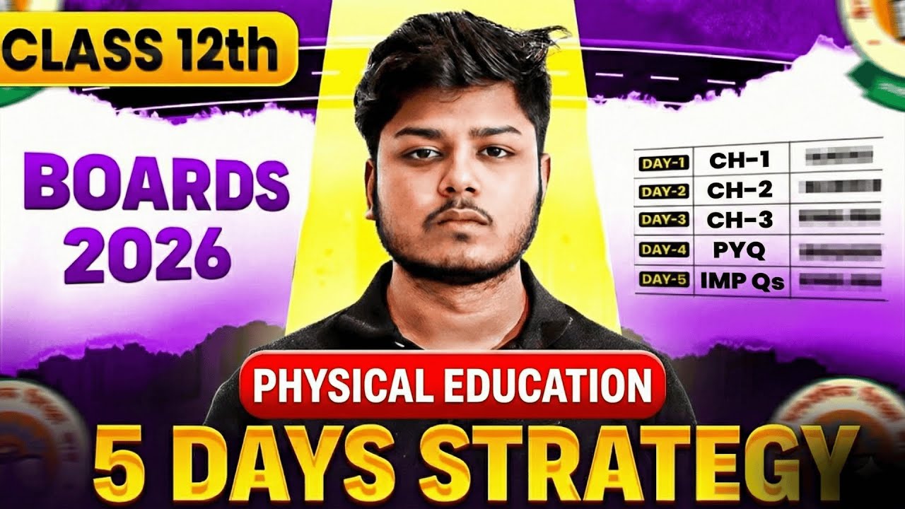 Physical Education Last 3 Days Strategy 😱 Full Marks Strategy | Class 12 Boards 2026