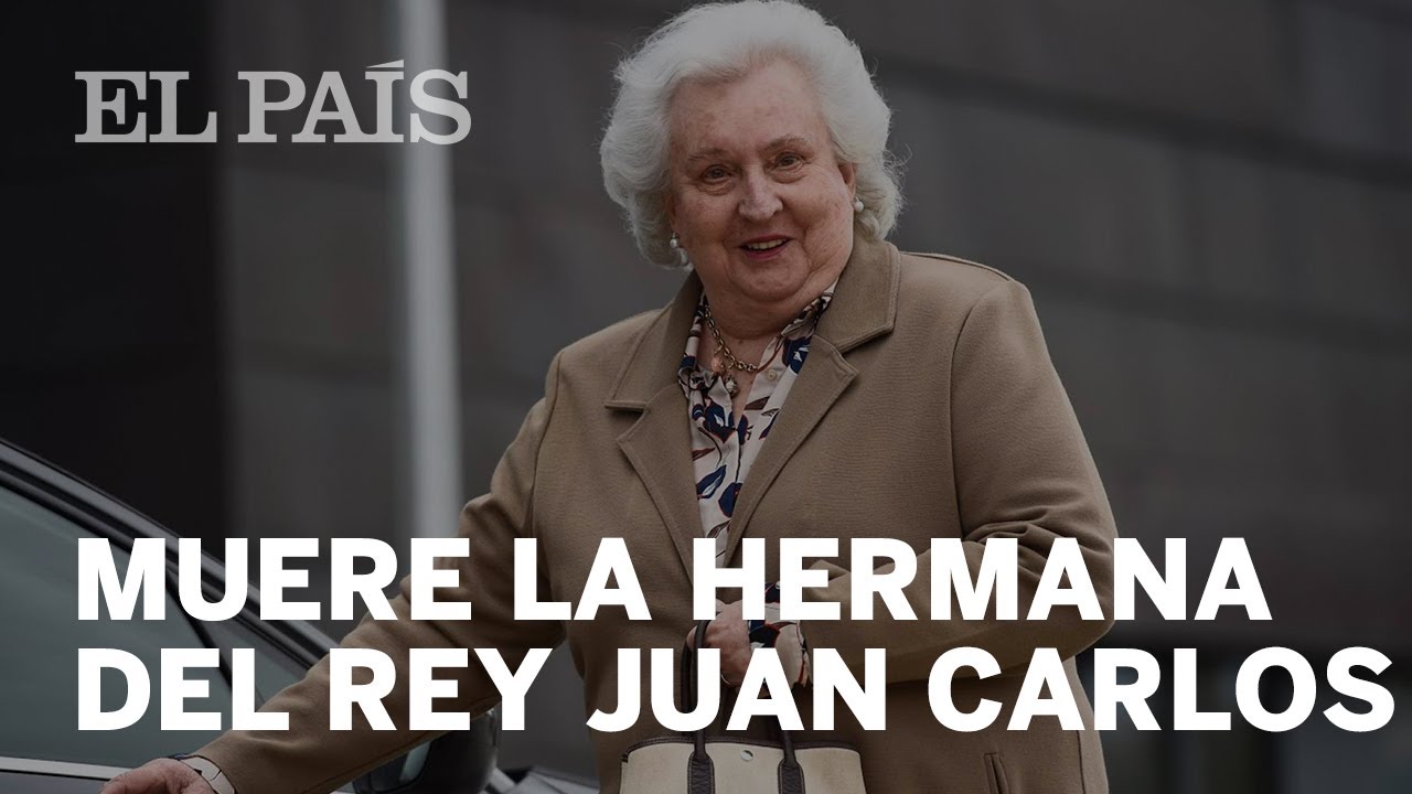 MUERE PILAR de BORBÓN, la HERMANA del REY emérito JUAN CARLOS
