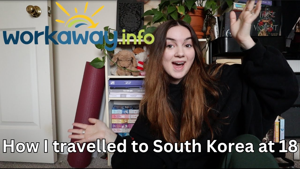 How I Travelled to South Korea ALONE at 18 // Workaway + Tips and Tricks