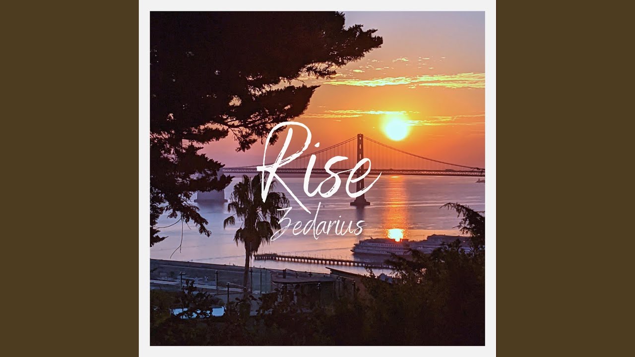 Rise