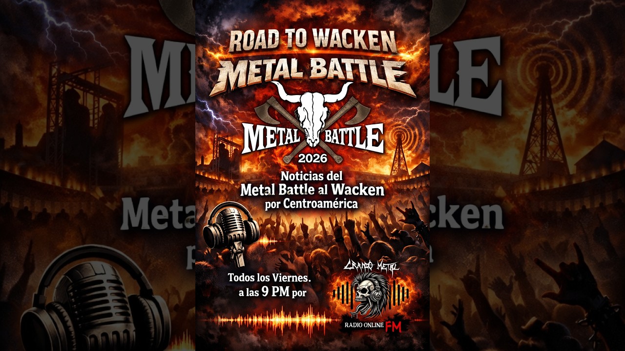 Road to Wacken Metal Battle Centro America - Viernes 27 de Febrero