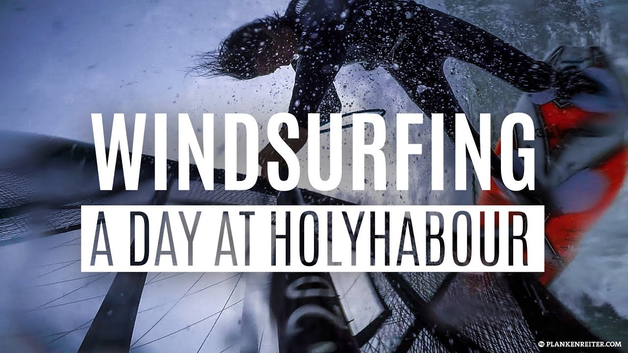 WINDSURFING - A DAY AT HOLYHARBOUR