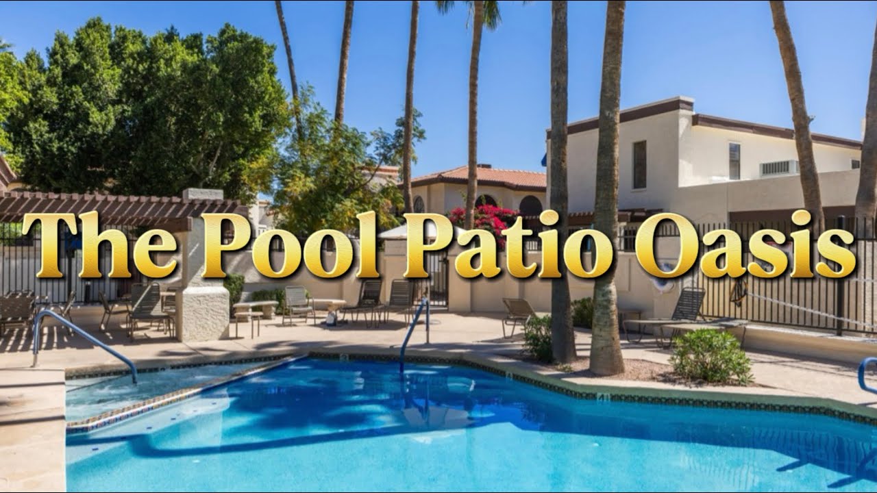 THE POOL PATIO OASIS! 
