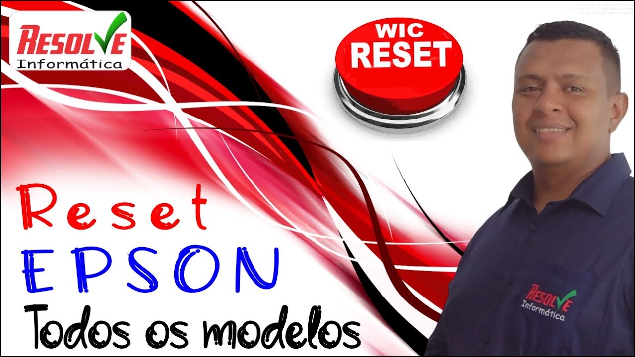 ✅ Reset Epson Gr&aacute;tis. Como resetar qualquer impressora Epson GR&Aacute;TIS. WIC Reset. (Resolvido).