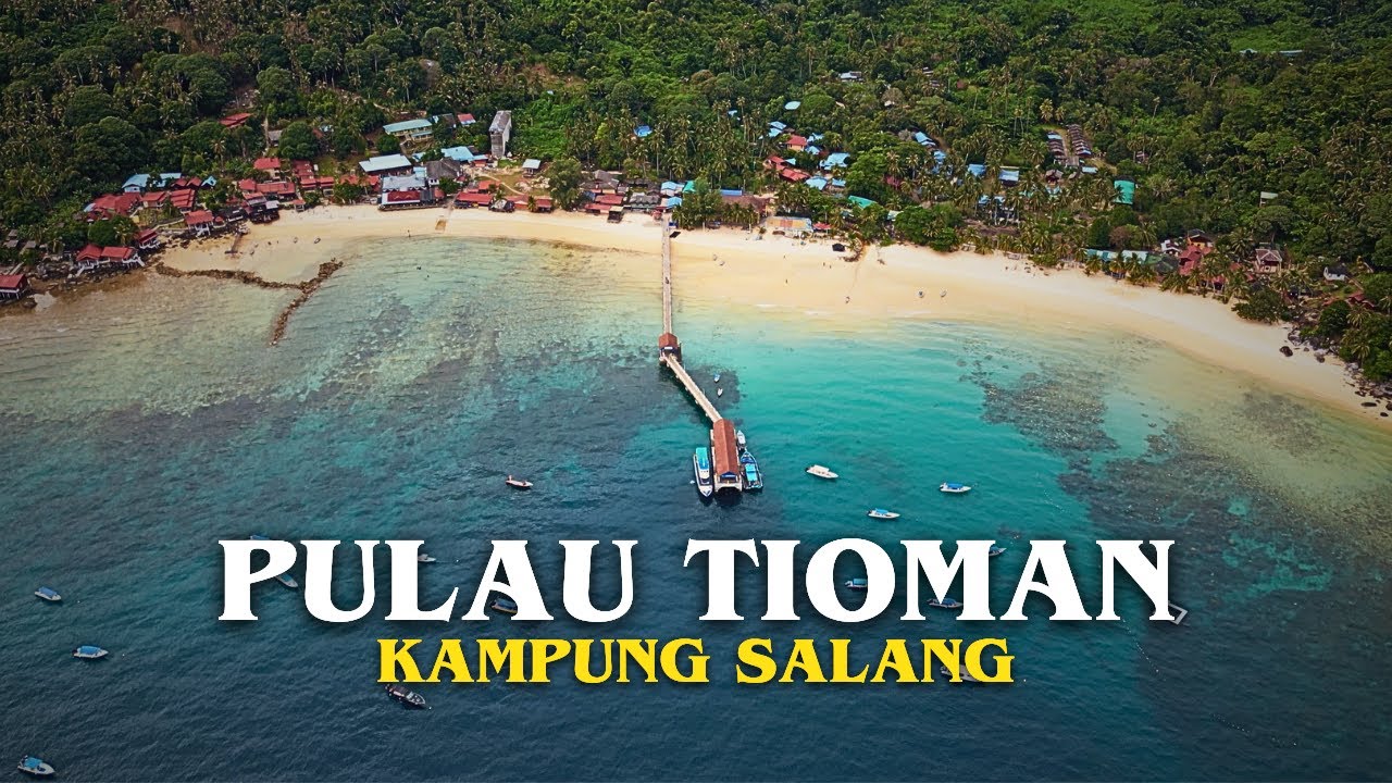 Kampung Salang Pulau Tioman