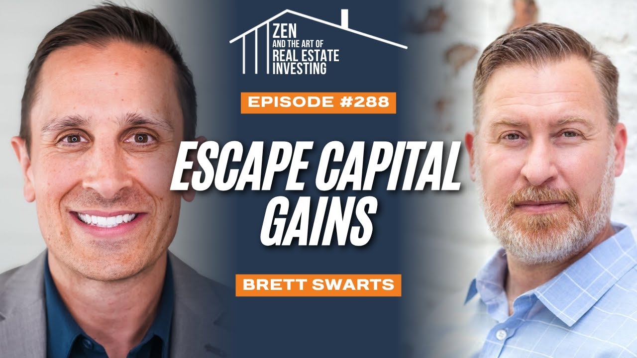 Zen Ep288: Building a Capital Gains Tax Exit Plan with Brett Swarts 