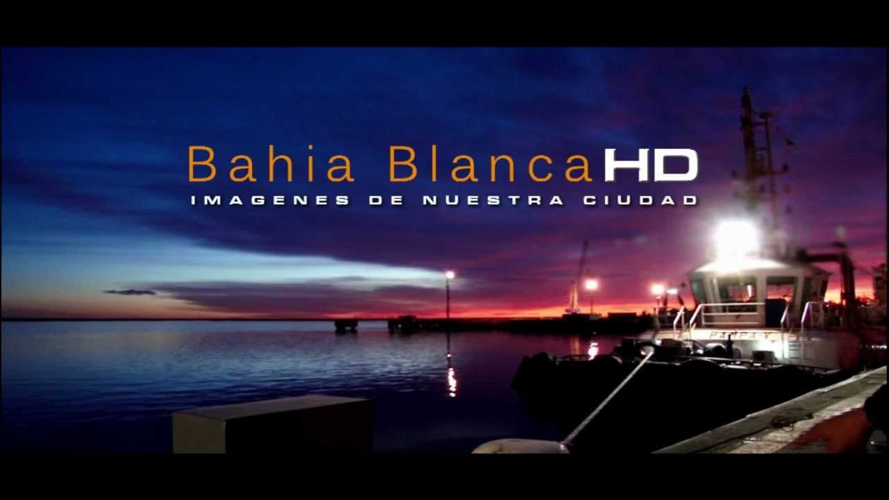 Bahia Blanca en HD
