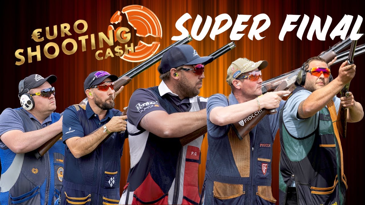 2024 Euro Shooting Cash  ( 9th Edition ) - Super Final