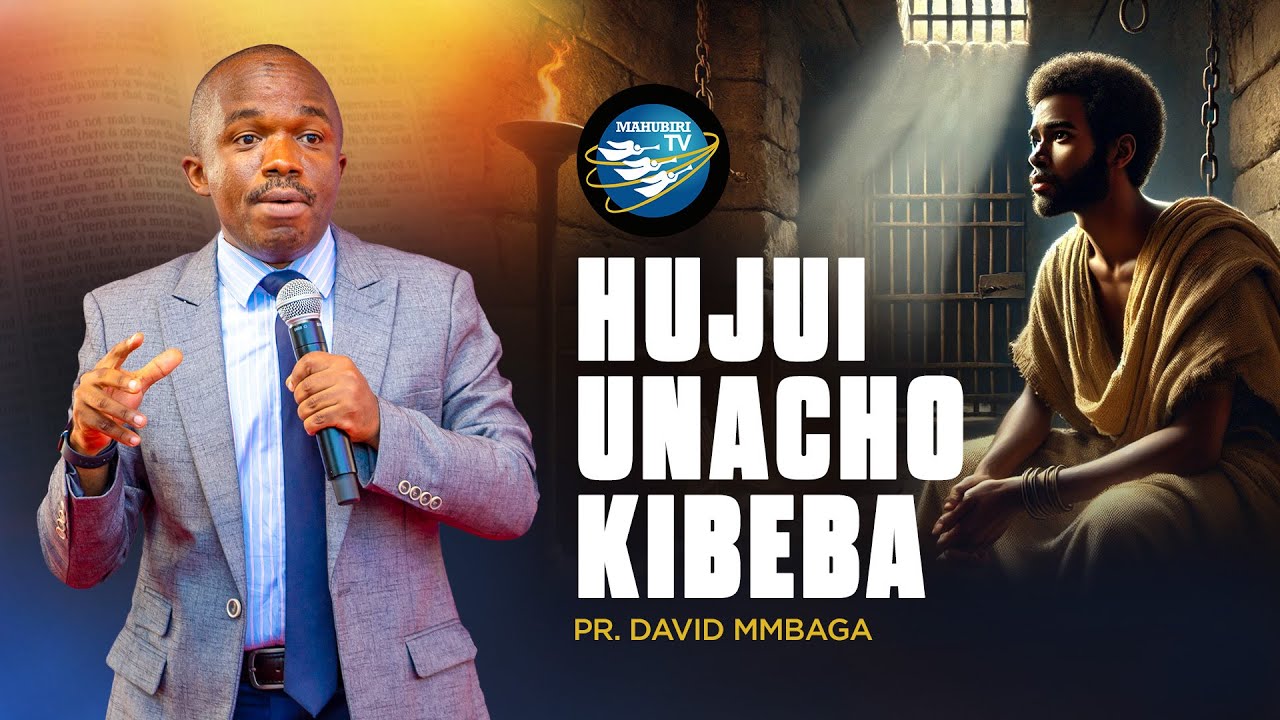 HUJUI UNACHO KIBEBA WEWE- PR. DAVID MMBAGA- 8/3/2025