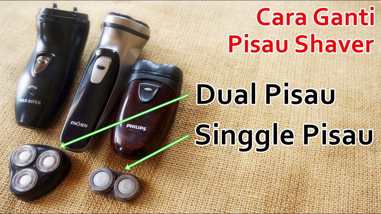 Cara Mengganti Mata Pisau Cukur Kumis Jenggot Shaver Beda Merk