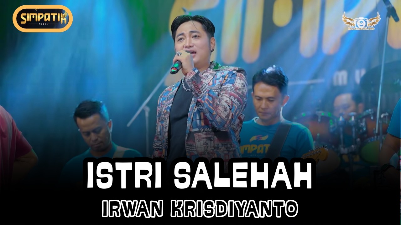 ISTRI SALEHA - IRWAN KRISDIYANTO - SIMPATI MUSIC - PAKIS MALANG - KLK AUDIO